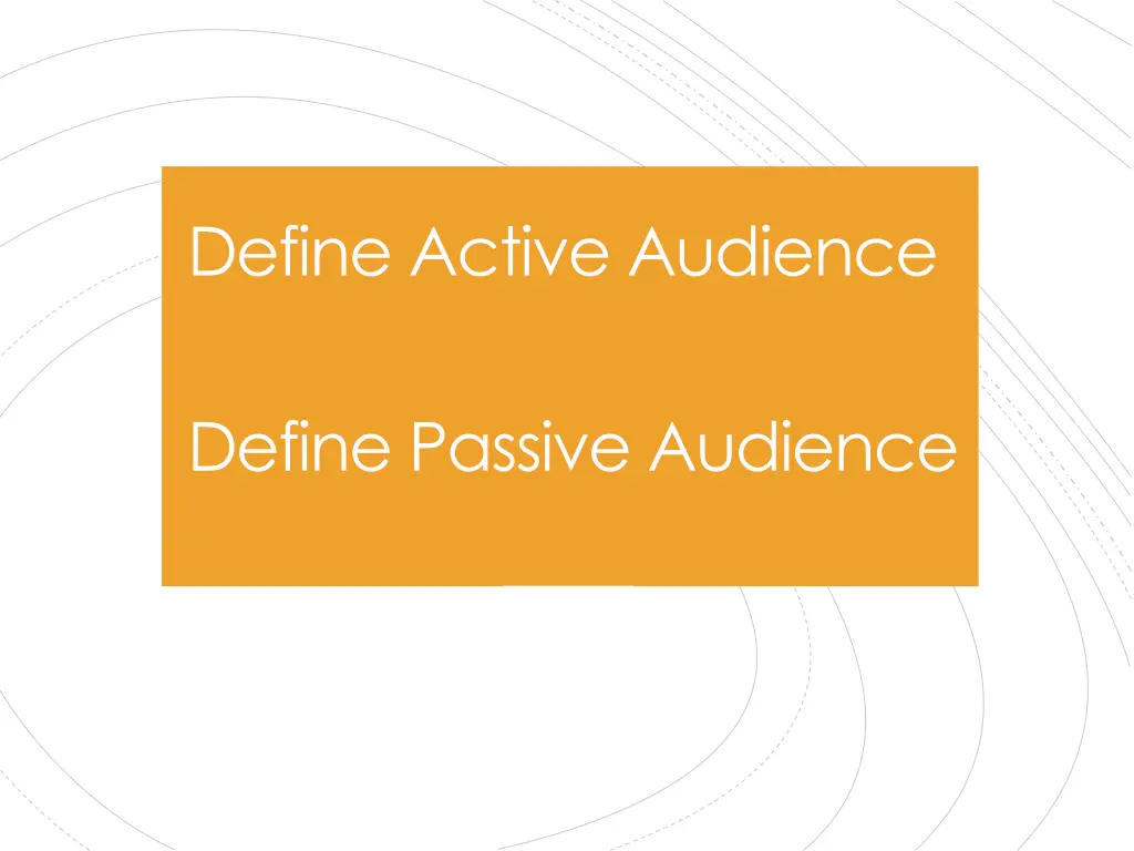 define active audience