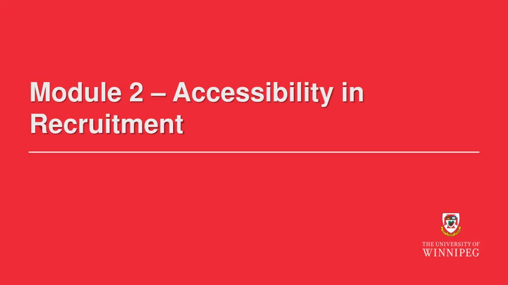 module 2 accessibility in recruitment