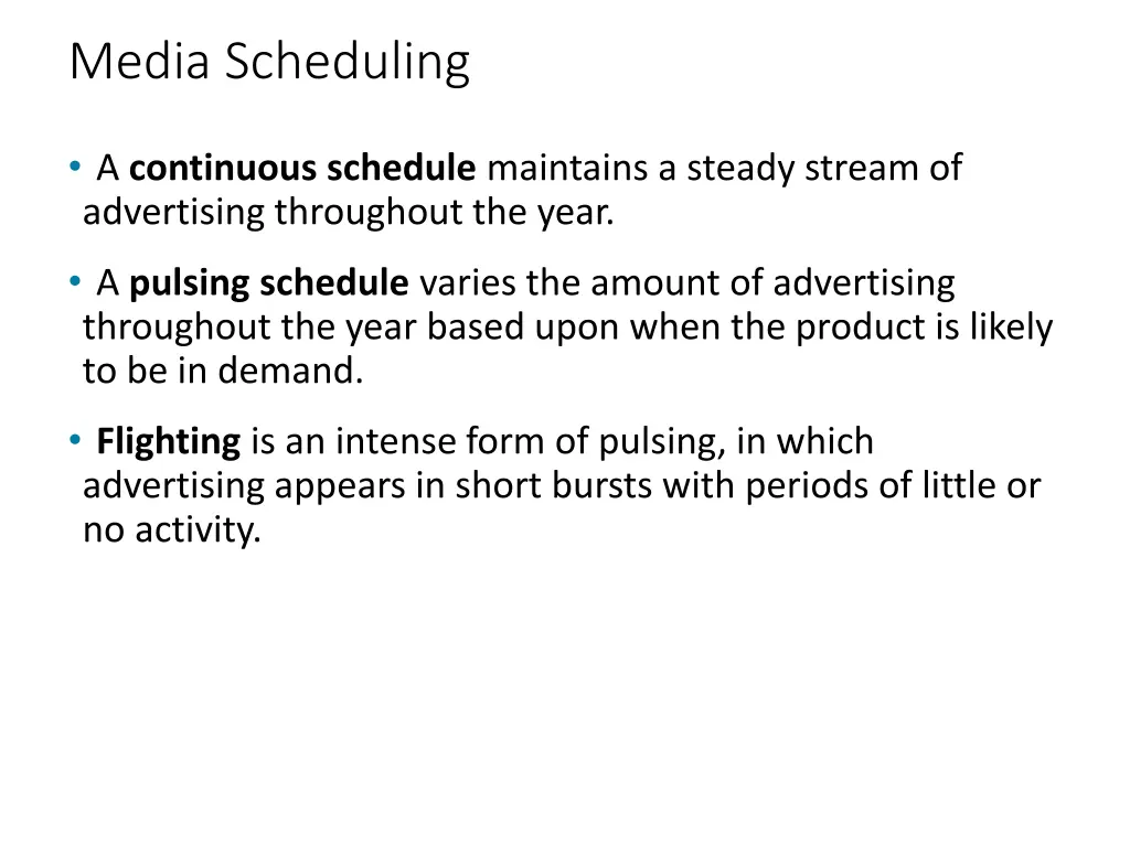 media scheduling