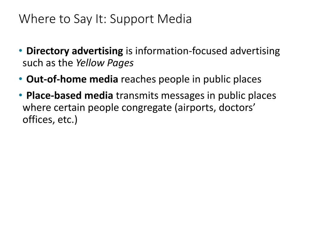 where to say it support media