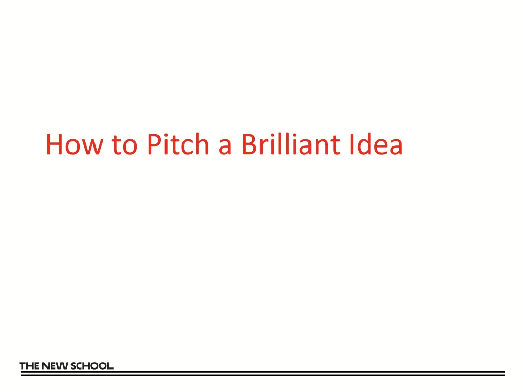 how to pitch a brilliant idea