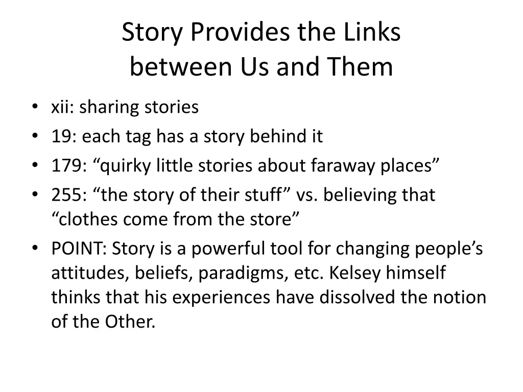 story provides the links between us and them