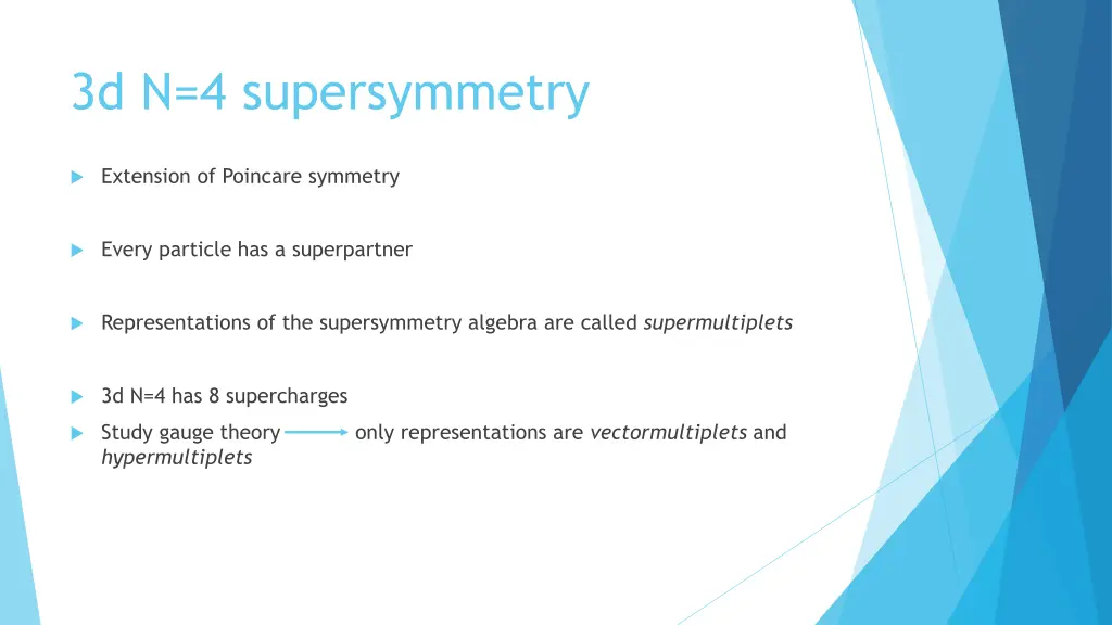 3d n 4 supersymmetry