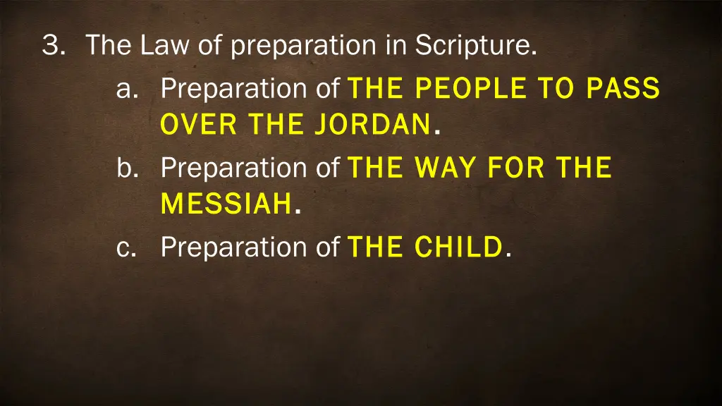 3 the law of preparation in scripture 1