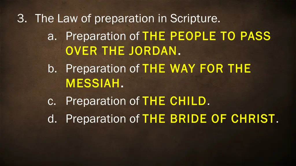 3 the law of preparation in scripture 2