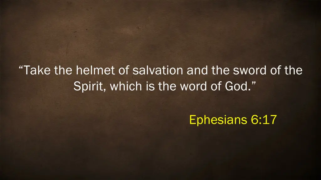 take the helmet of salvation and the sword