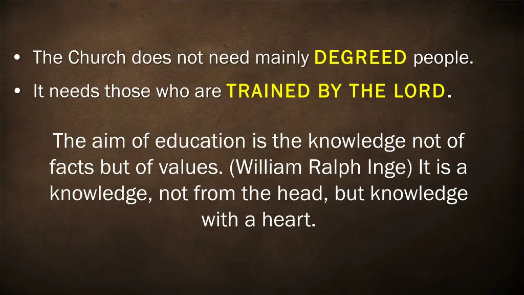 the church does not need mainly degreed