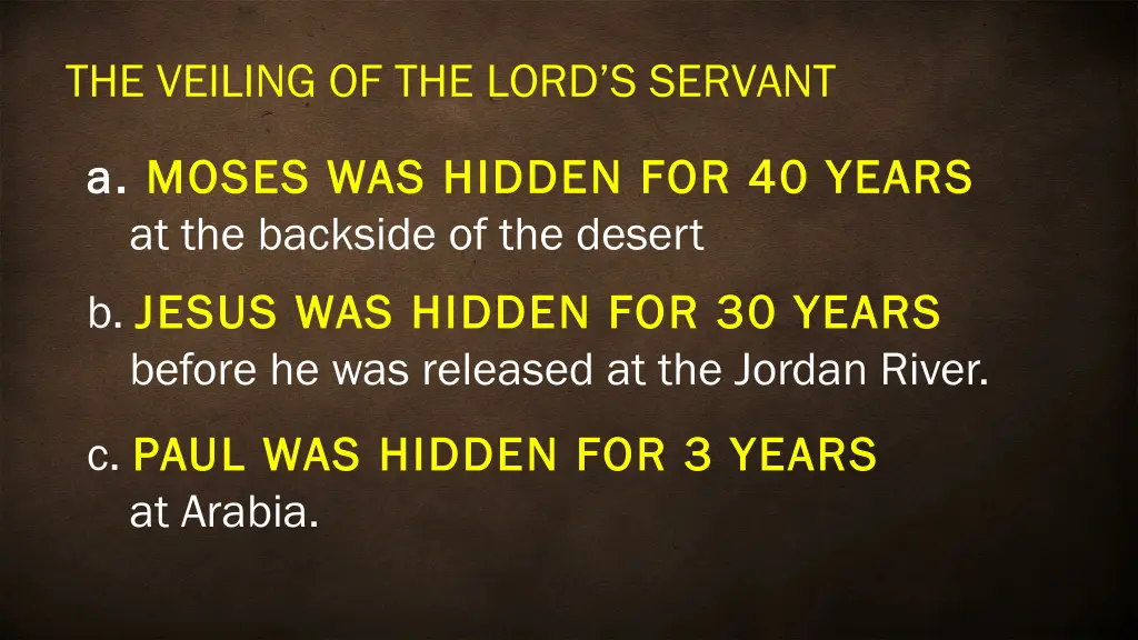 the veiling of the lord s servant