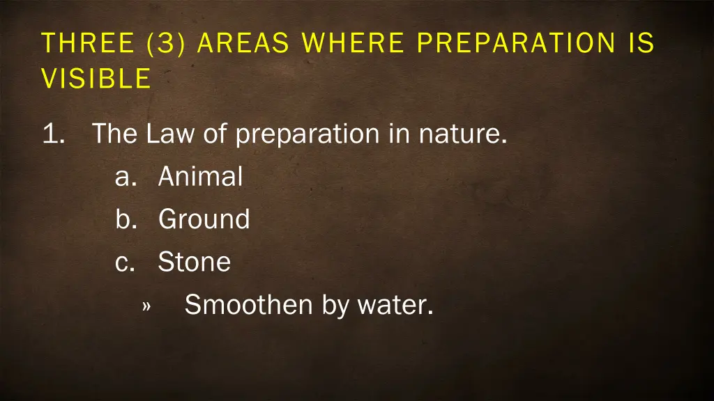 three 3 areas where preparation is visible 1