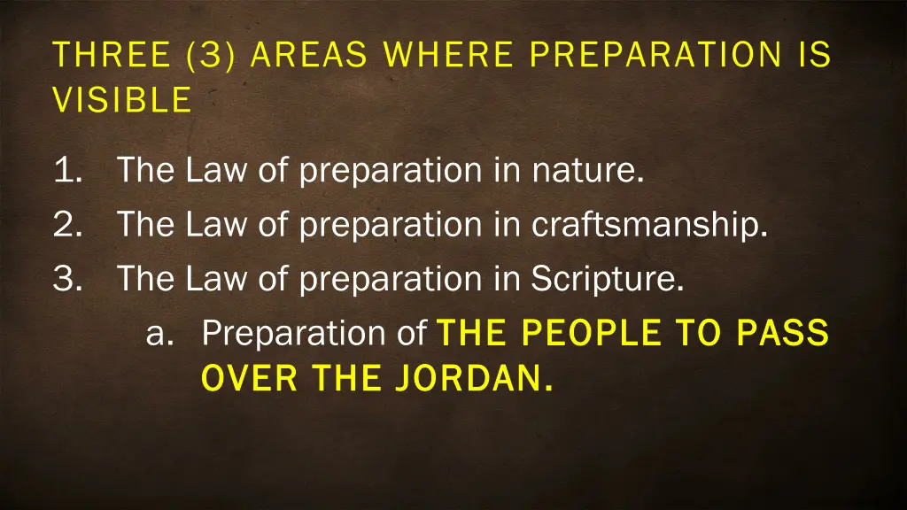 three 3 areas where preparation is visible 3