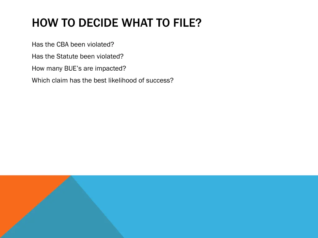 how to decide what to file