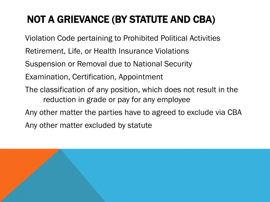 not a grievance by statute