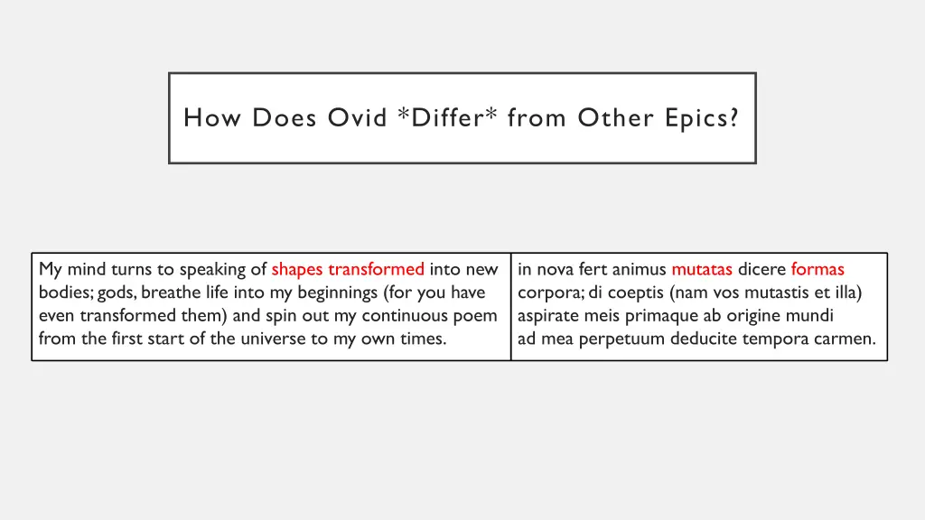 how does ovid differ from other epics