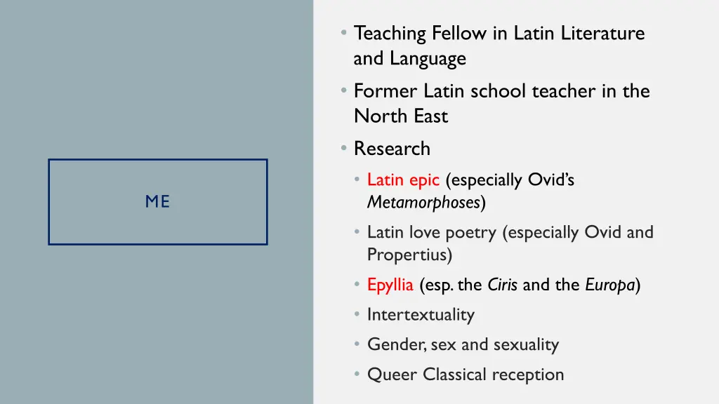 teaching fellow in latin literature and language