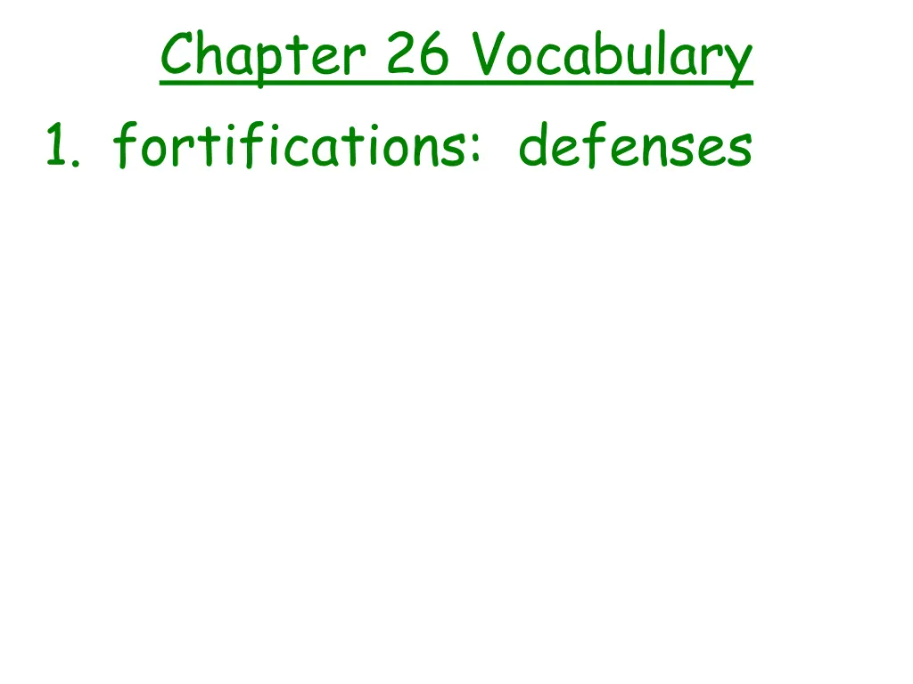 chapter 26 vocabulary 1 fortifications defenses