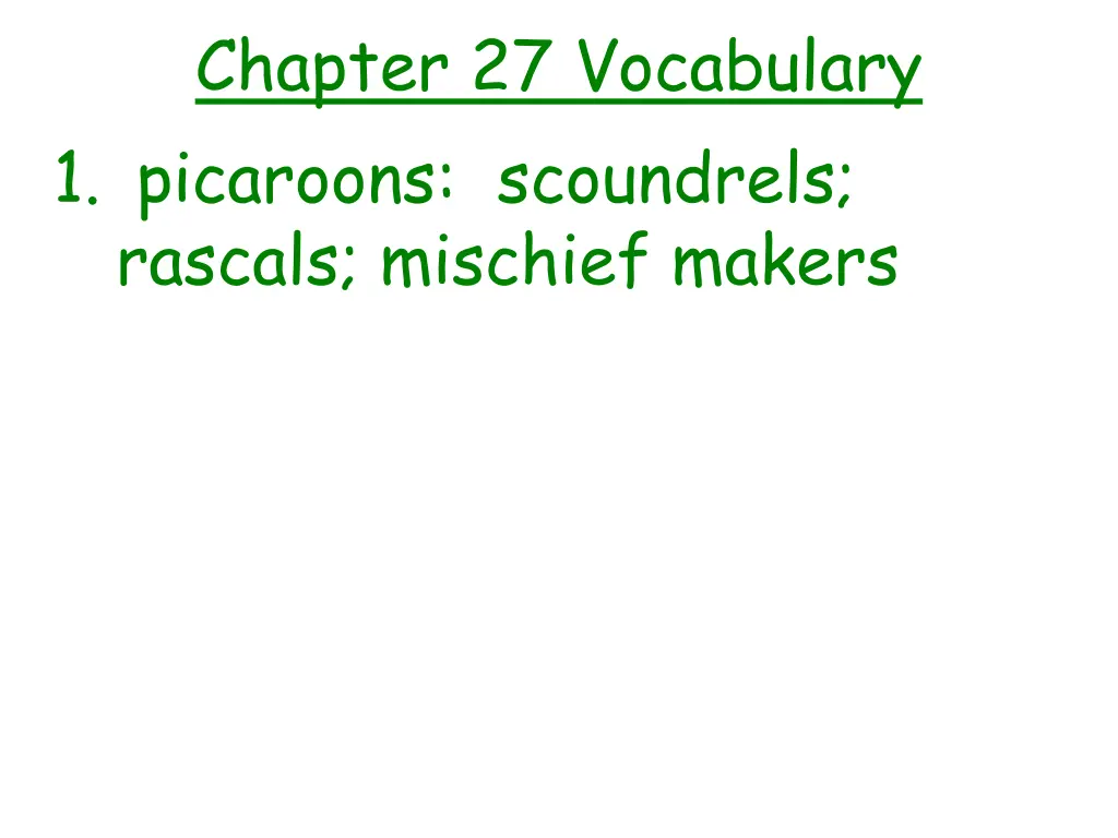 chapter 27 vocabulary 1 picaroons scoundrels