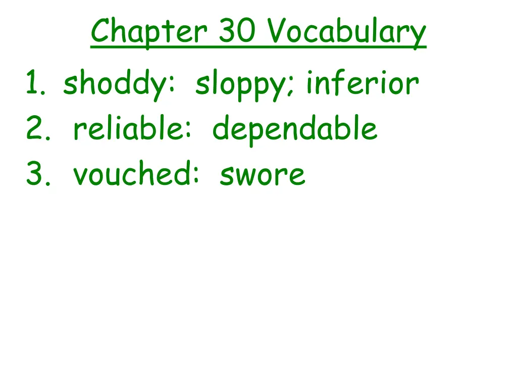 chapter 30 vocabulary 1 shoddy sloppy inferior