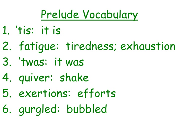 prelude vocabulary 1 tis it is 2 fatigue