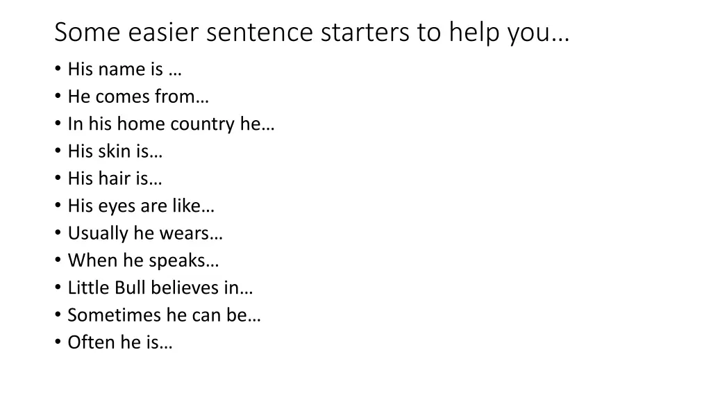 some easier sentence starters to help