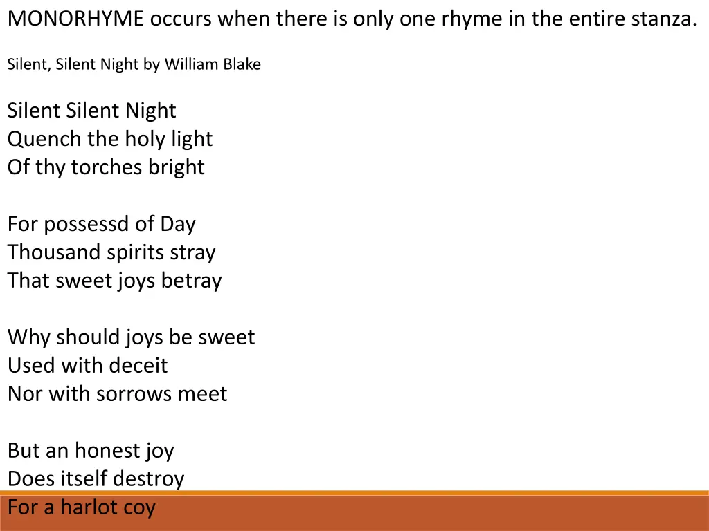 monorhyme occurs when there is only one rhyme