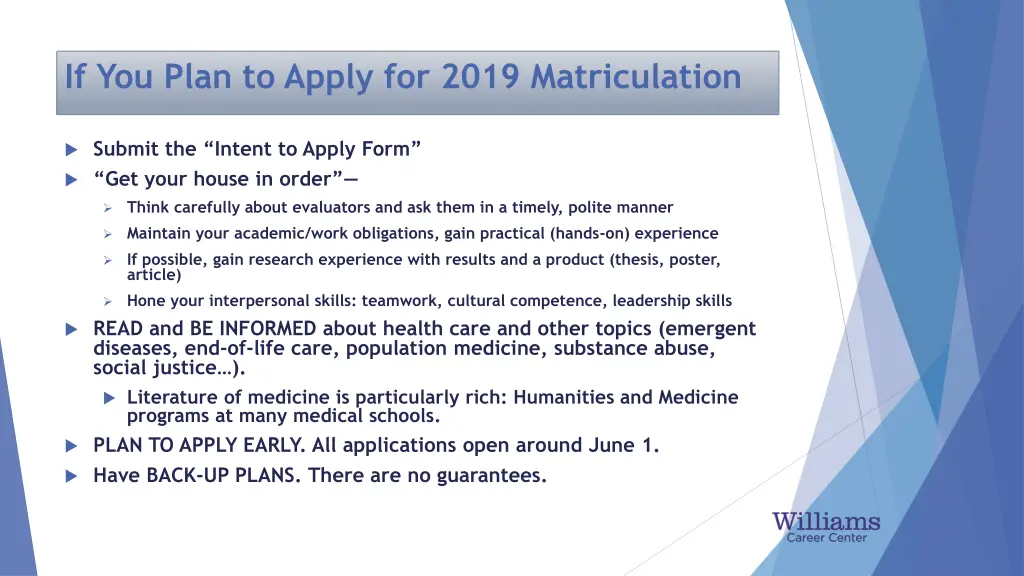 if you plan to apply for 2019 matriculation