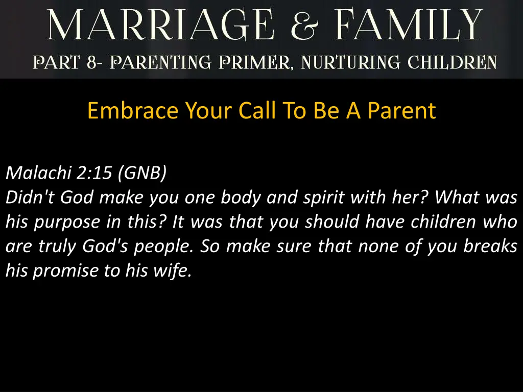 embrace your call to be a parent