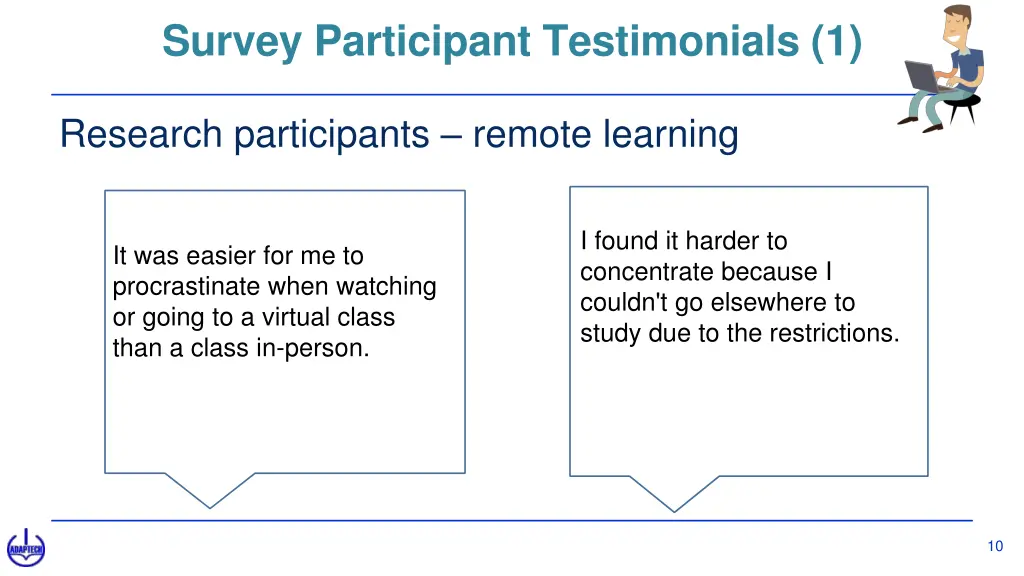 survey participant testimonials 1