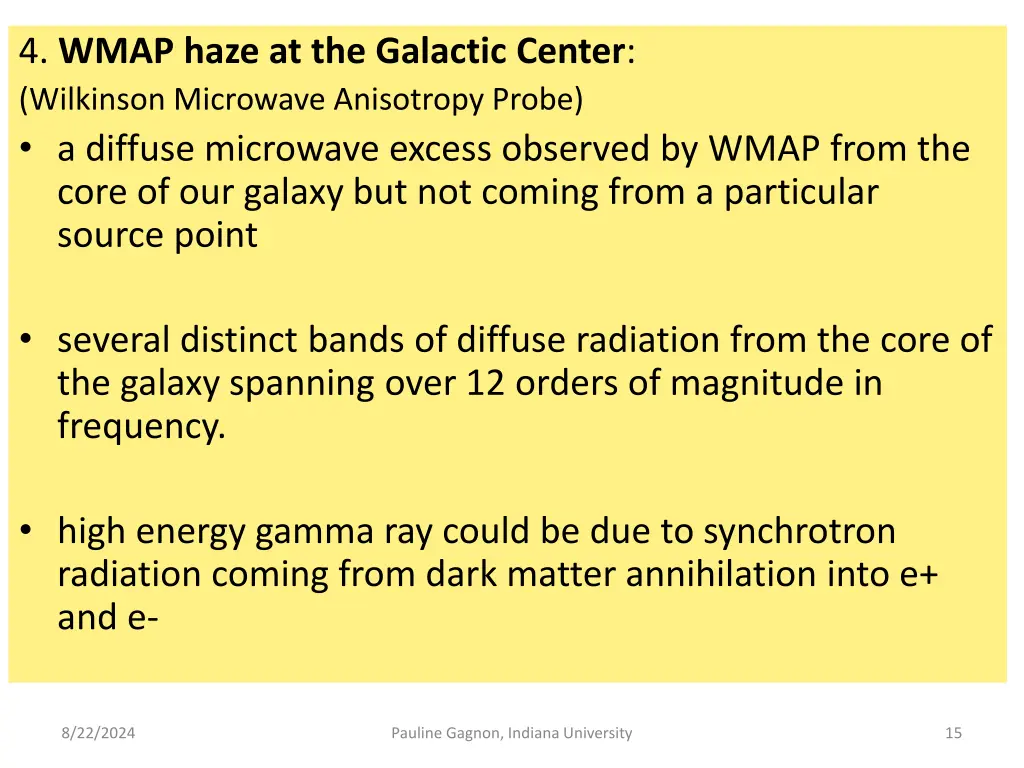 4 wmap haze at the galactic center wilkinson