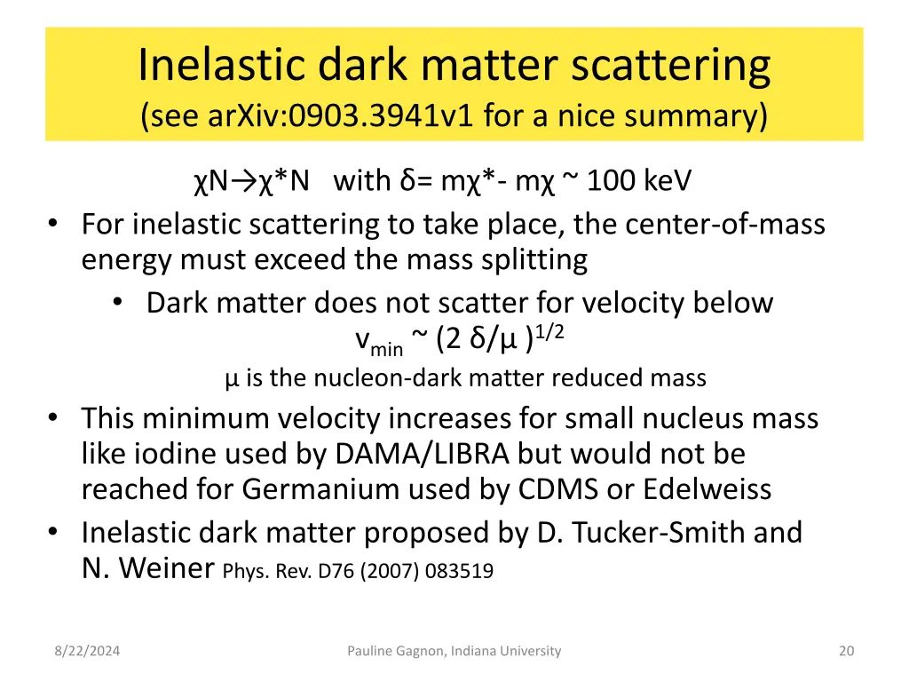 inelastic dark matter scattering see arxiv 0903