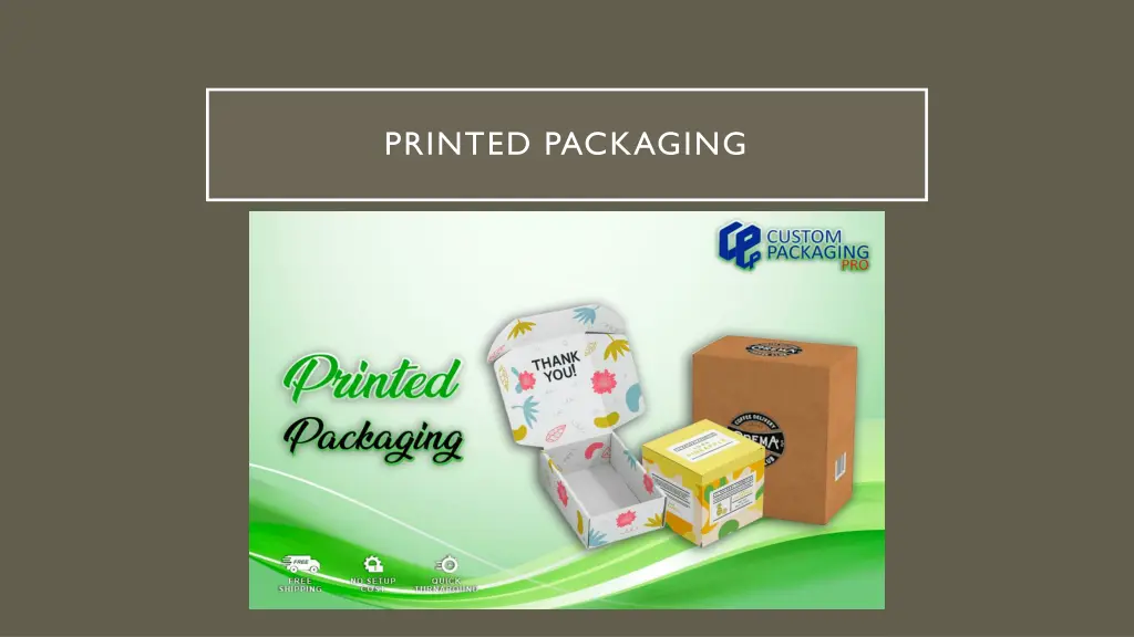 printed packaging