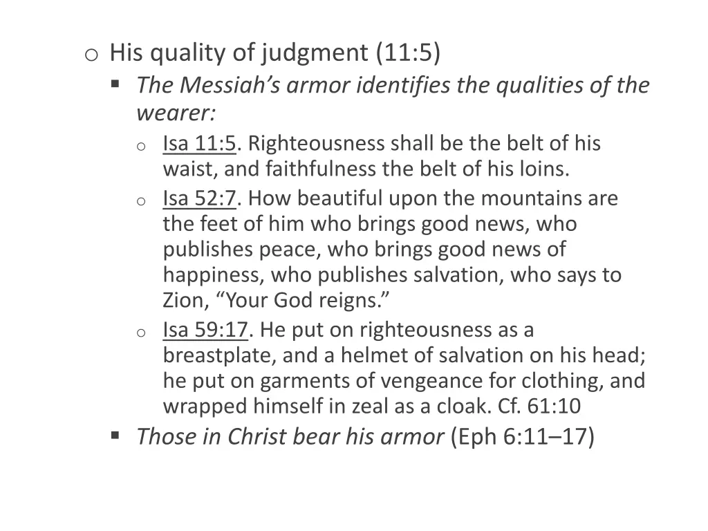 o his quality of judgment 11 5 the messiah