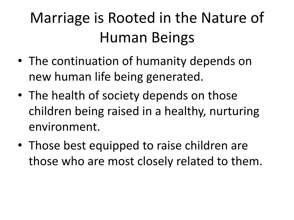 marriage is rooted in the nature of human beings 1