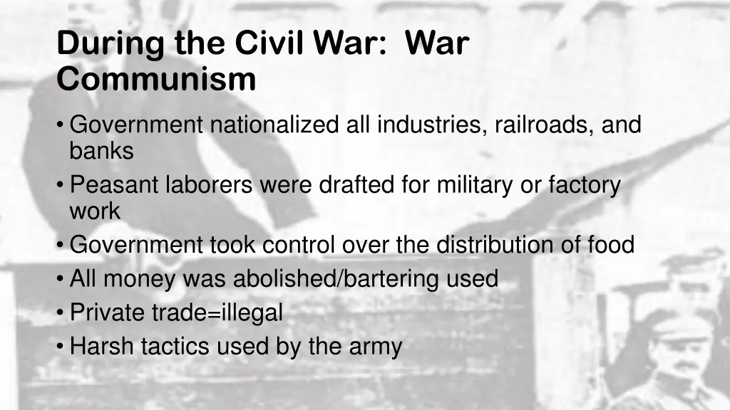 during the civil war war communism government