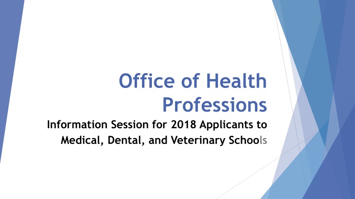 office of health professions information session