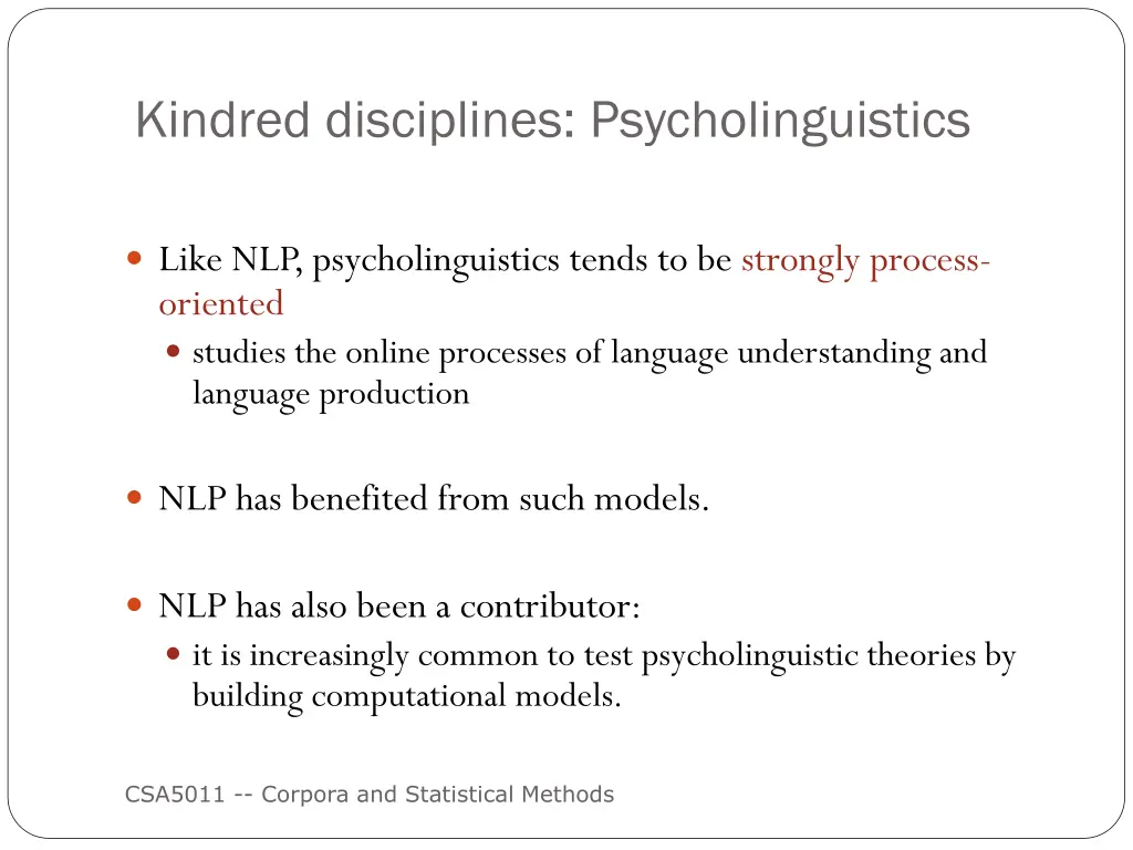 kindred disciplines psycholinguistics