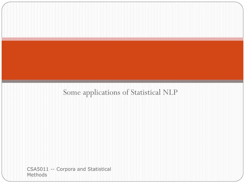 some applications of statistical nlp