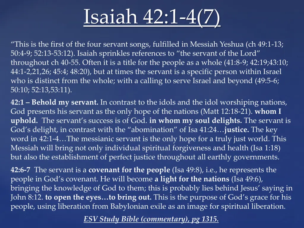 isaiah 42 1 4 7 1