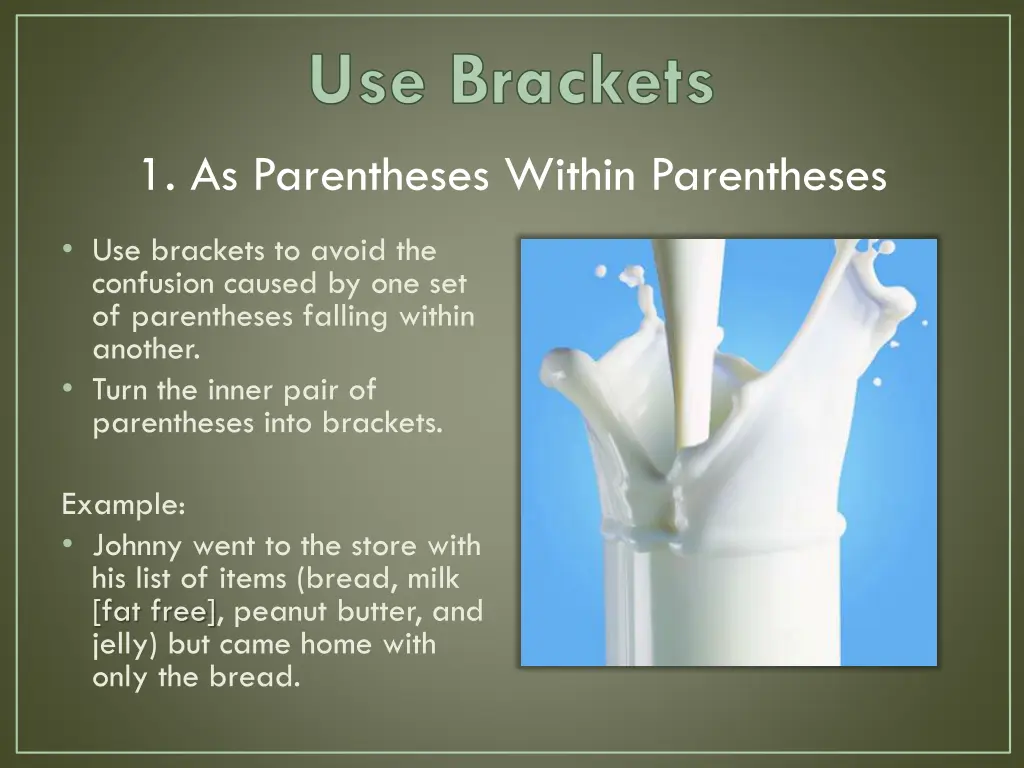 use brackets 1 as parentheses within parentheses