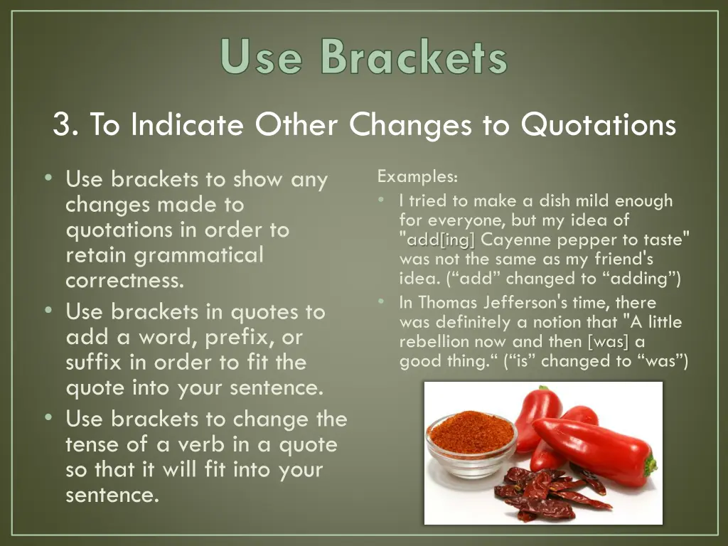 use brackets 1