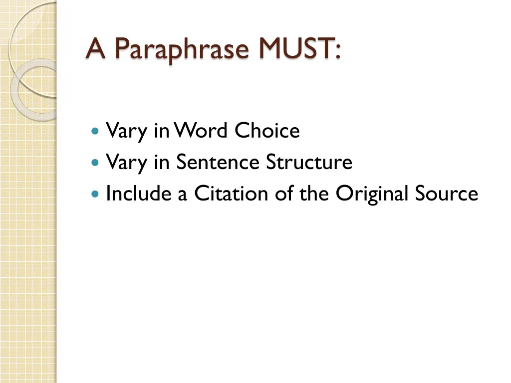 a paraphrase must