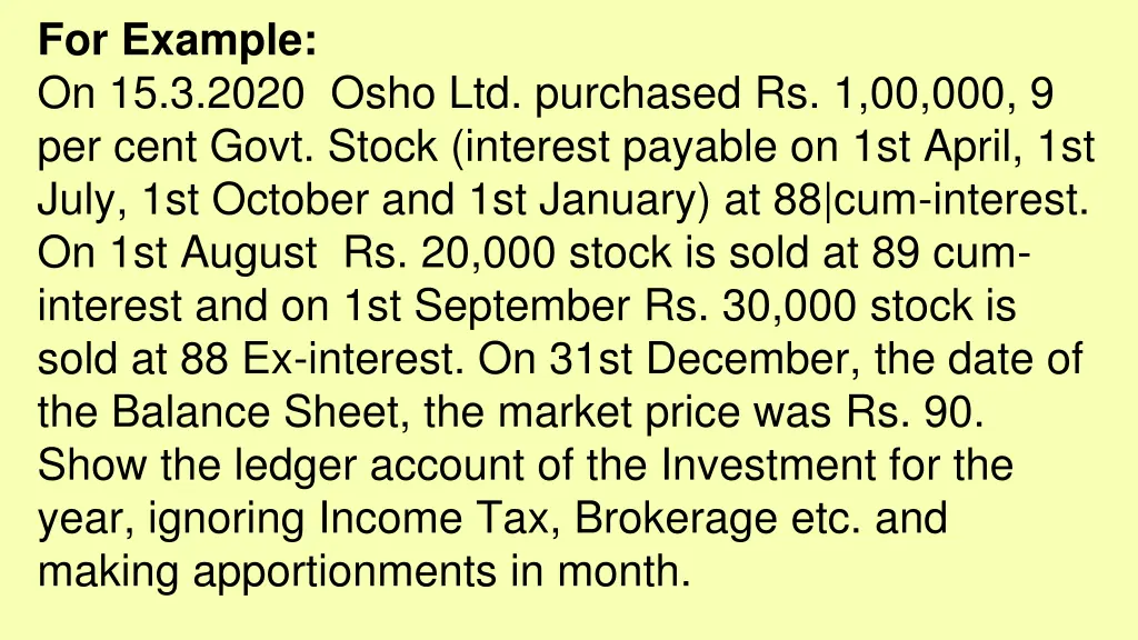 for example on 15 3 2020 osho ltd purchased