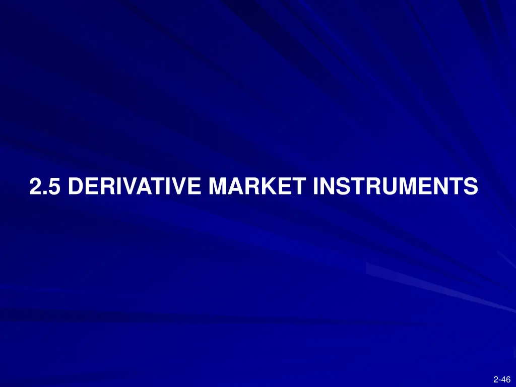 2 5 derivative market instruments