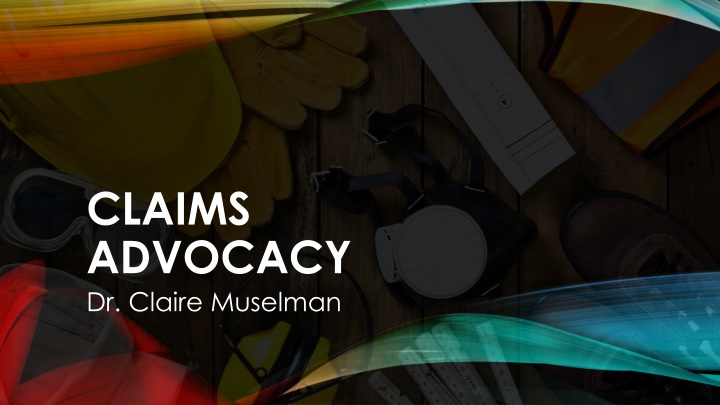 claims advocacy dr claire muselman