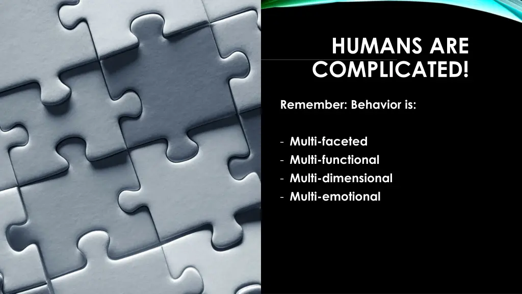 humans are complicated