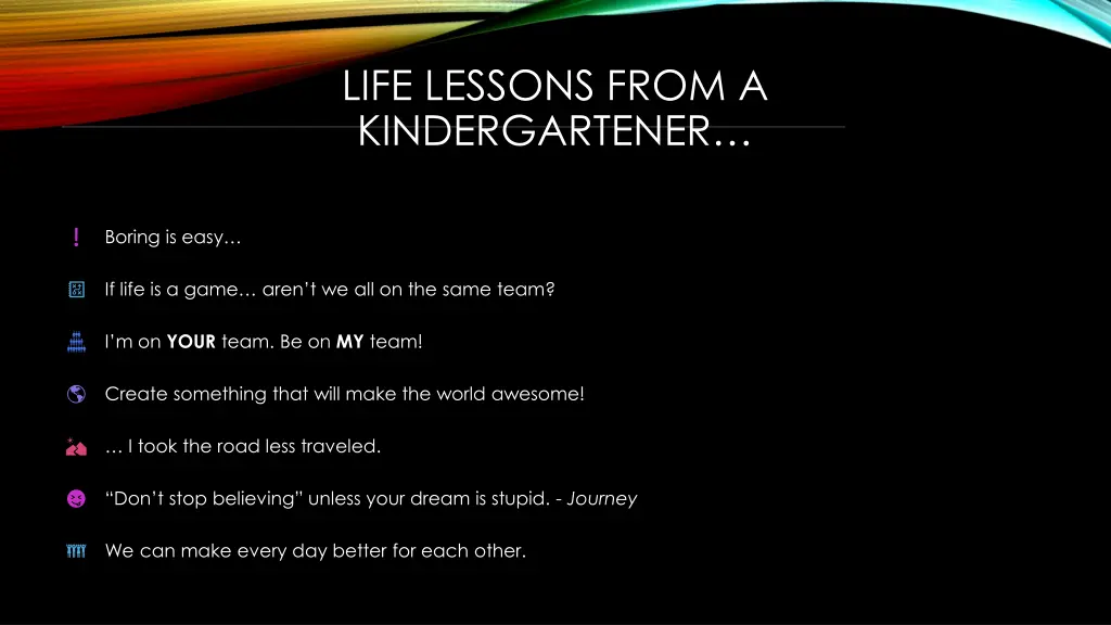 life lessons from a kindergartener