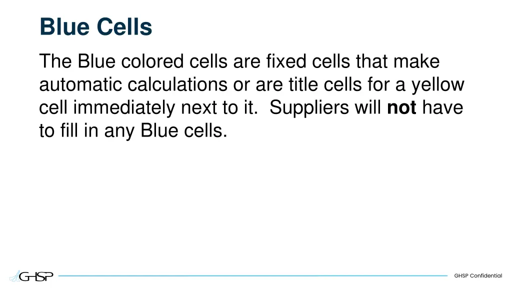 blue cells the blue colored cells are fixed cells