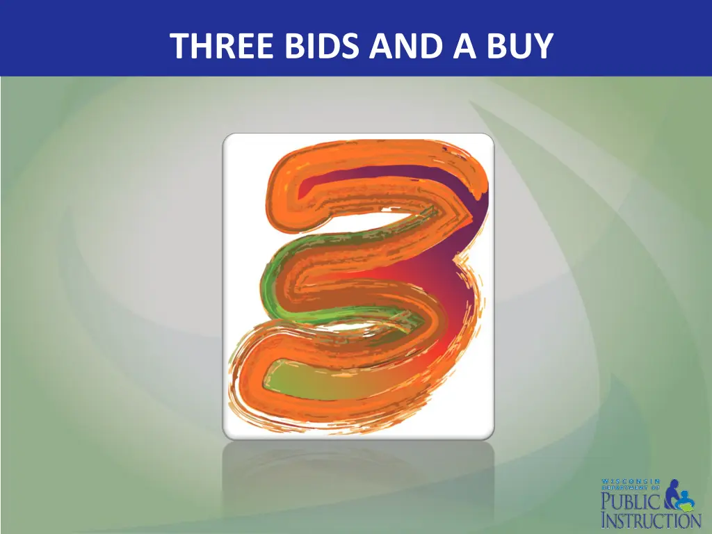 three bids and a buy 1