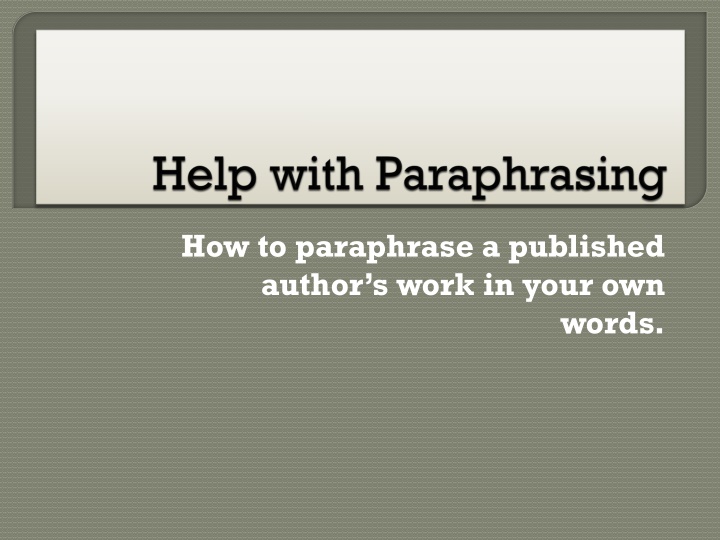 how to paraphrase a published author s work