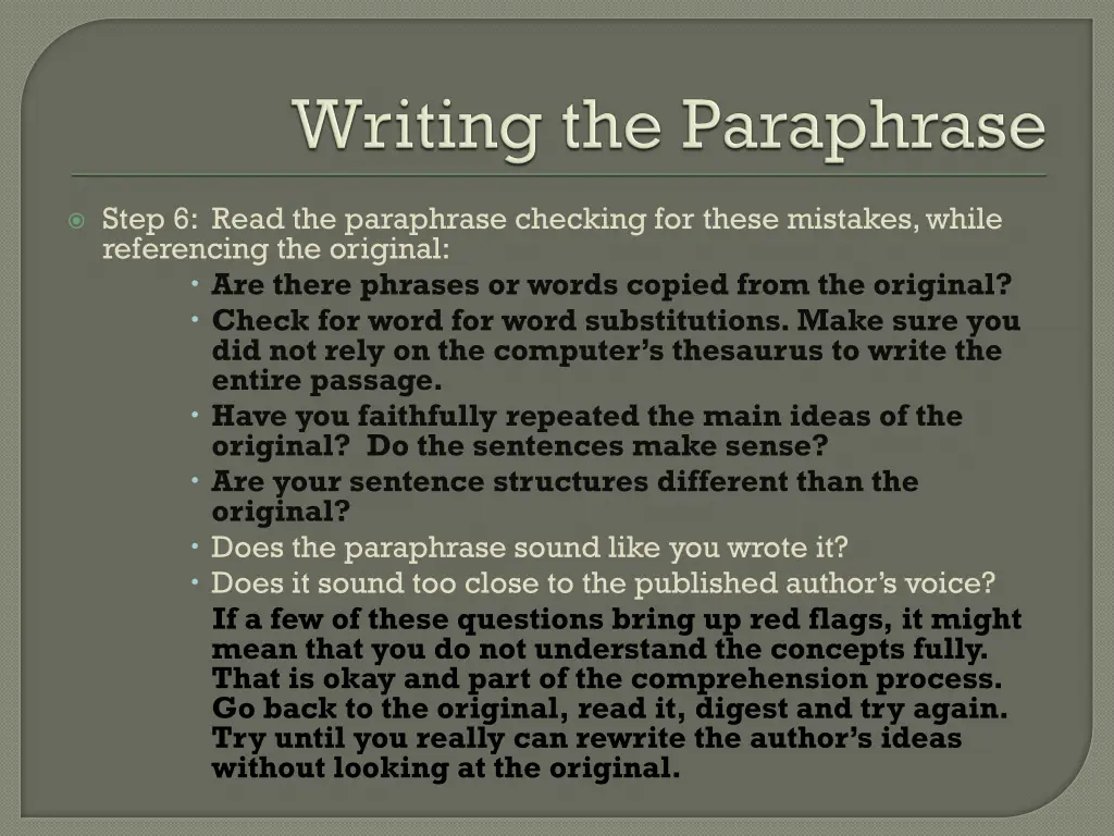 step 6 read the paraphrase checking for these