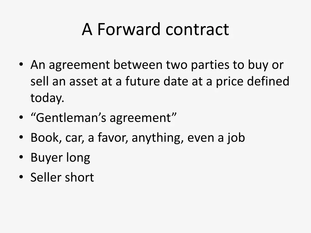 a forward contract